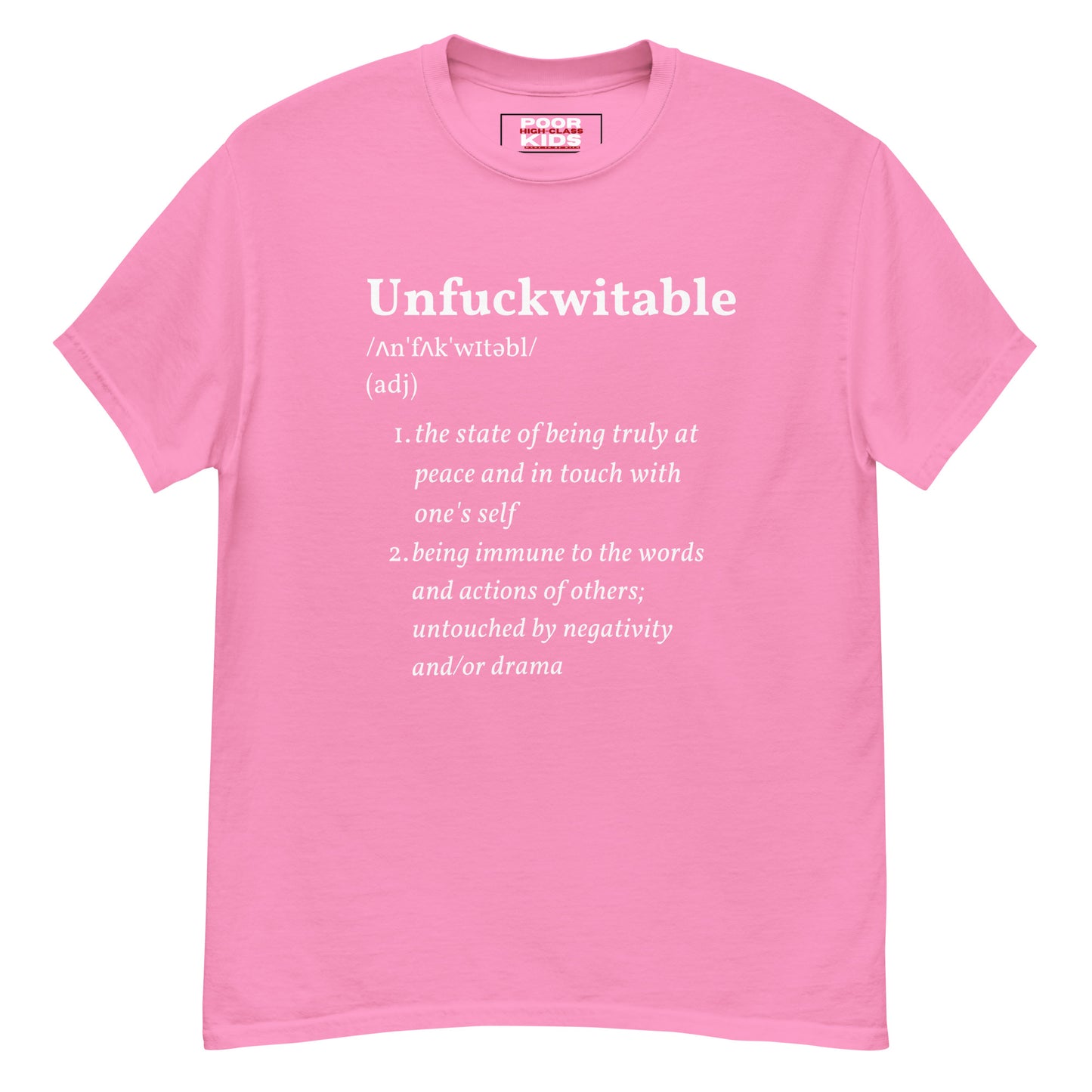 Unfuckwitable Definition Classic Tee