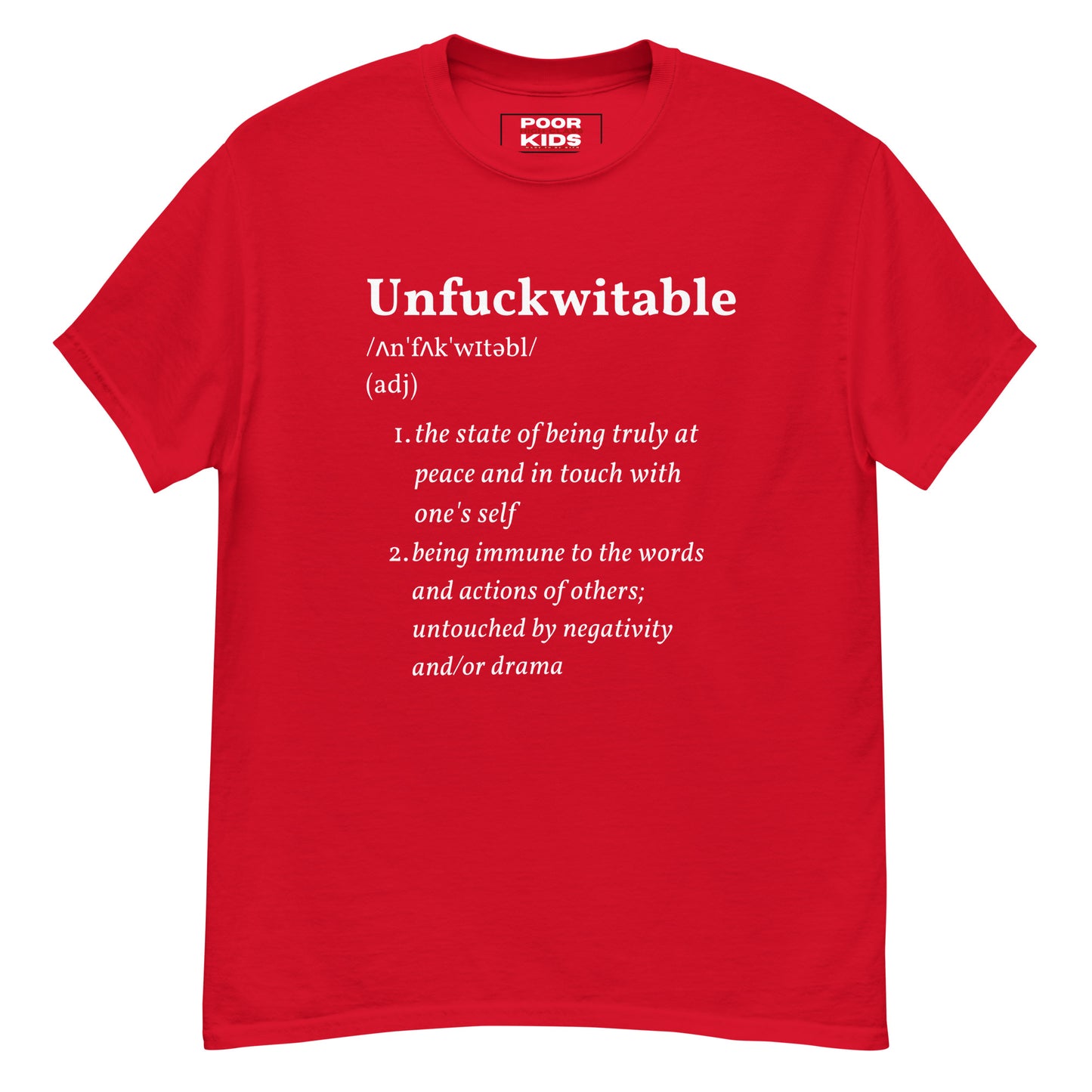 Unfuckwitable Definition Classic Tee